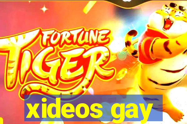 xideos gay